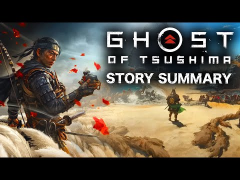 Ghost of Tsushima - The Complete Story (What You Need to Know!)