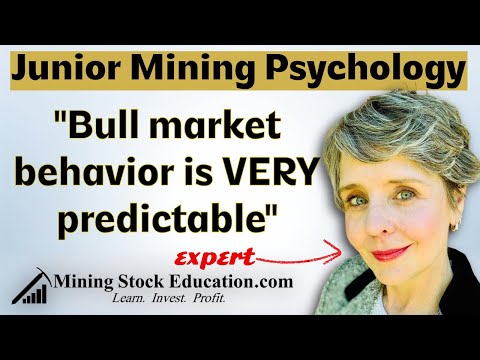 “Junior Mining Bull Market Psychology is VERY Predictable” says Dr. Nicole Adshead-Bell