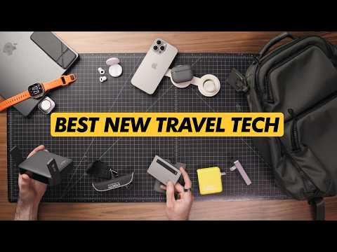 The Best New TRAVEL TECH for 2025