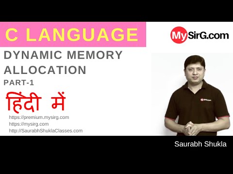 Lecture 18 Dynamic Memory Allocation in C Language Part 1 Hindi