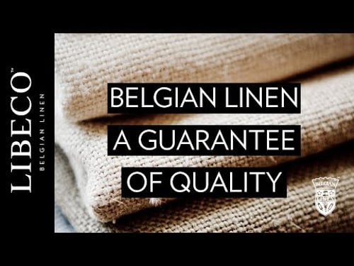 Belgian Linen - A Guarantee of Quality