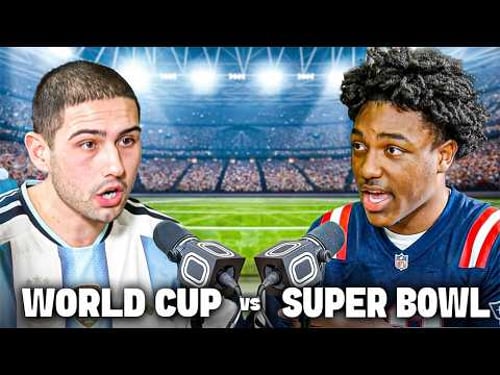 WORLD CUP vs SUPER BOWL: Which One Matters More?
