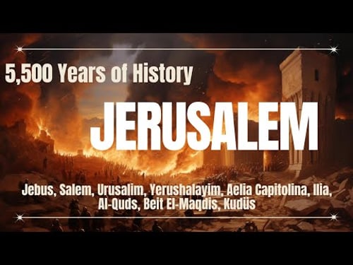 From Ancient Past to Present: The Story of Jerusalem