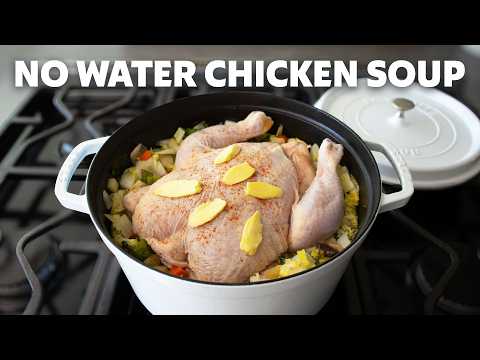 No Water Chicken Soup! Can You Really Make Chicken Soup Without Water? | Food Wishes