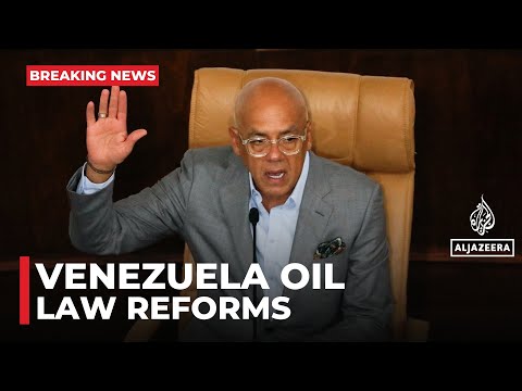 Venezuela oil laws: National Assembly approves hydrocarbon reforms