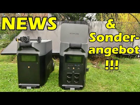 Ecoflow Delta Pro und Powerstream News / Problemlösungen / Shelly und Rabatte!