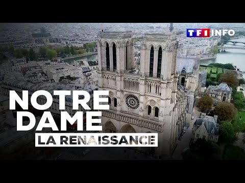 NOTRE-DAME Saison 1 Épisode 6 "La renaissance|Documentaire TF1 INFO