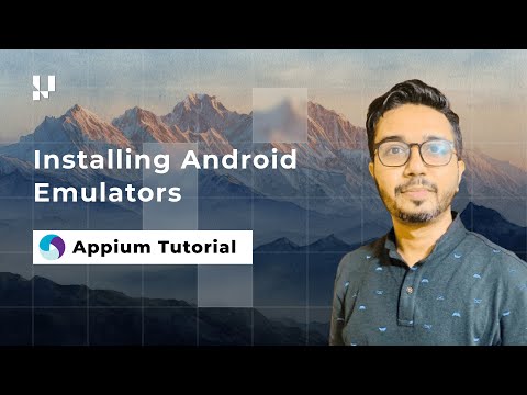 How To Install Android Emulators 📲| Appium Testing Tutorial | Part 3