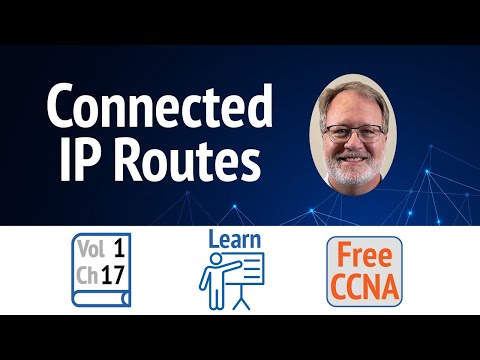 Connected IP Routes: The FIRST Routes a Router Dynamically Creates
