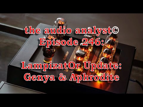 E246: LampizatOr Update: Genya & Aphrodite