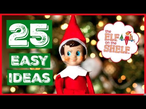 25 Best Elf on the Shelf Ideas