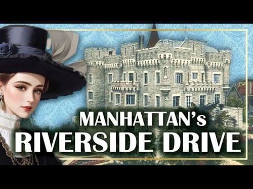 10 Lost MANSIONS of RIVERSIDE DRIVE