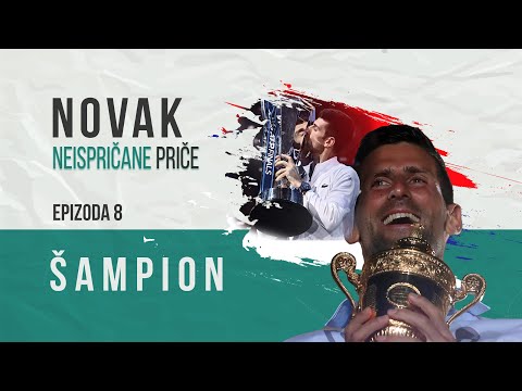 NOVAK - Neispričane priče: Šampion (OSMA EPIZODA) I SPORTAL TENIS