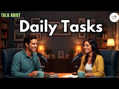 ⭐️How to Talk About Your Daily Tasks in English | English Conversation Practice |
