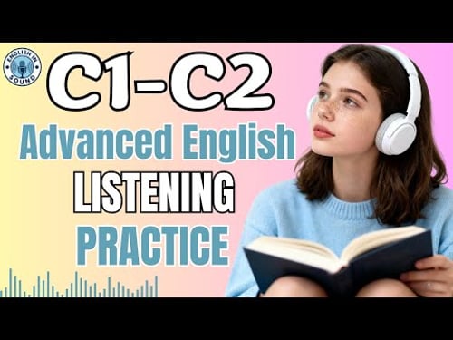 Advanced English Listening Training (C1–C2) | 2 Hours of Real-World Conversations | Part 1