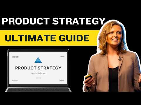 Everything You Need to Know About Product Strategy