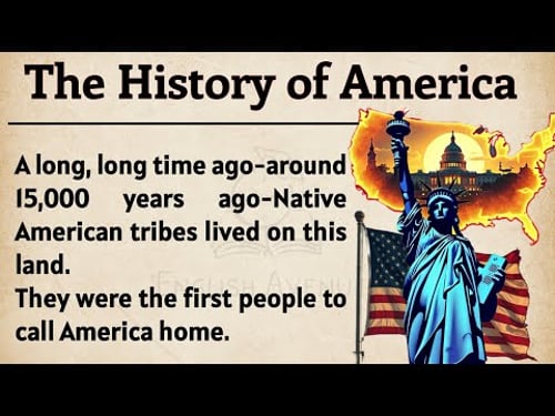 The History of the USA πΊπ² || Learn English Through Story π₯|| Graded Reader for Listening Practice
