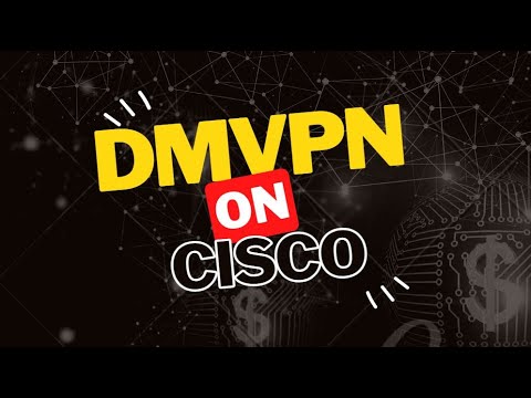 Understanding DMVPN on Cisco for Wide Area Networks