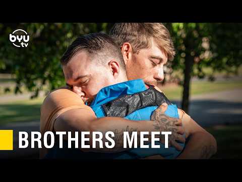 Brothers Meet For The First Time | BYUtv