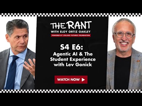 Agentic AI and The Student Experience with Lev Gonick
