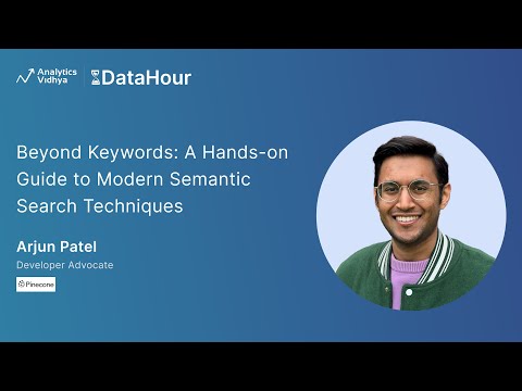 Beyond Keywords: A Hands-on Guide to Modern Semantic Search Techniques