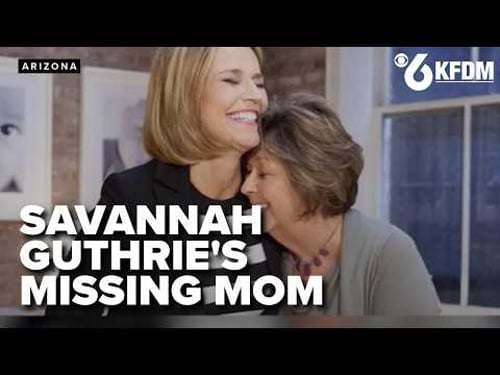 Everything we know about Savannah Guthrie's missing mother