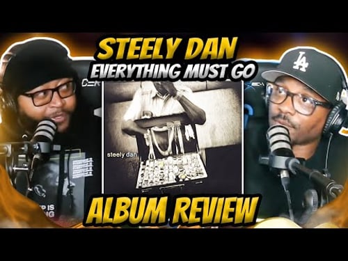 Steely Dan - Everything Must Go (REACTION) #steelydan #reaction #music