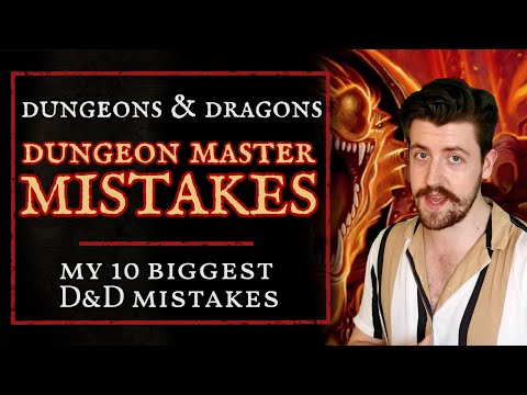 10 mistakes to AVOID as a Dungeon Master