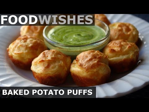 Baked Potato Puffs - Food Wishes