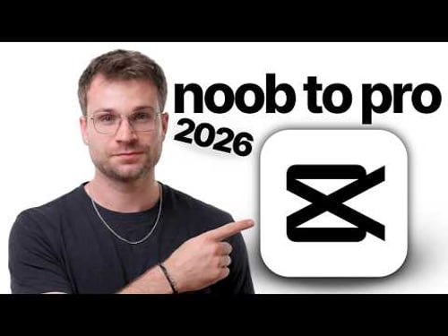 CapCut Beginner Tutorial (2026) - Beginner to Pro