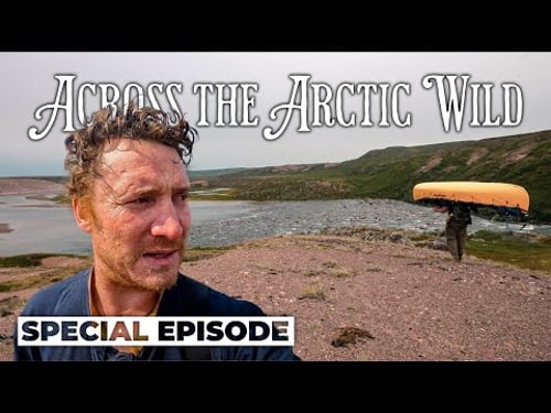 Across the ARCTIC Wilderness - Special Episode
