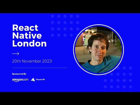 Building faster apps faster with Legend State - Jay Meistrich | React Native London 66 (Nov 20)