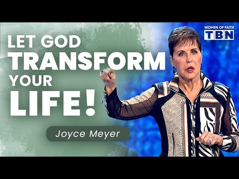 Joyce Meyer: How to Let Go & Let God Transform Your Life! | Women of Faith on TBN