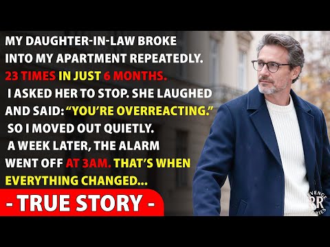 My Daughter-In-Law Kept Breaking Into My Apartment — So I Moved Quietly And Let Her Face The Police…