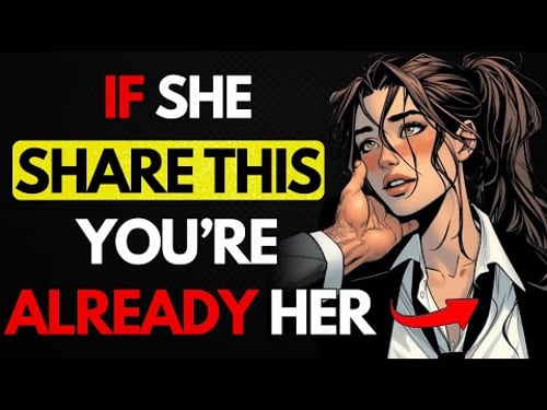 If She Shares THIS With You, You've Already Won | Female Psychology | Stoicism
