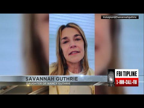 The latest on the disappearance of Nancy Guthrie