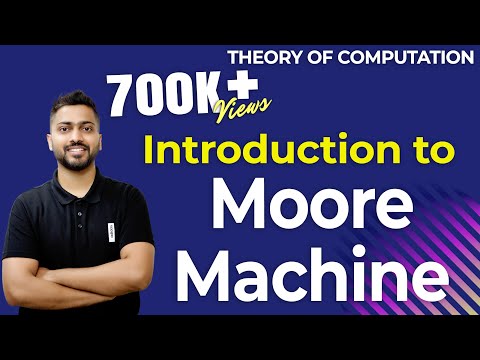 Lec-20: Moore Machine in TOC with example | What is Moore Machine in Hindi