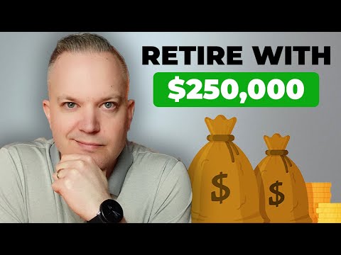 You've Saved $250,000. When Can You Realistically Retire?