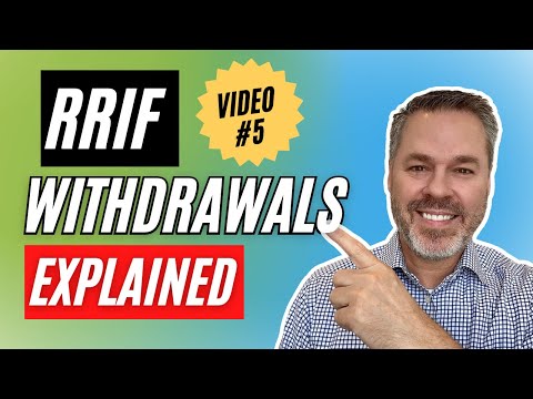 RRIF Withdrawals Explained