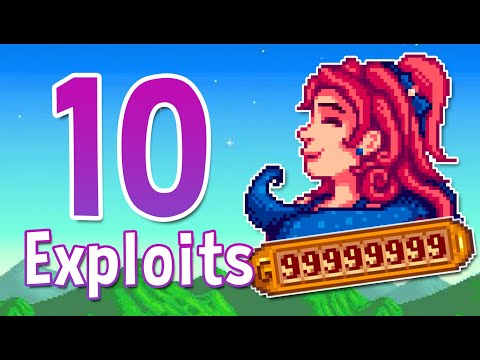 10 Exploits that BREAK Stardew Valley