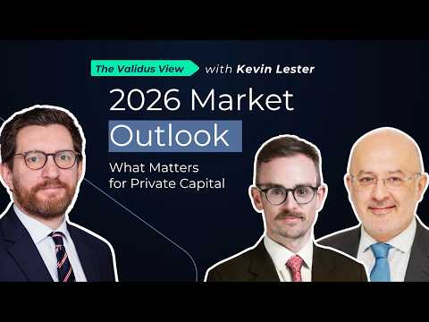 2026 Market Outlook: What Matters for Private Capital | The Validus View