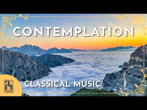 Classical Music for Contemplation