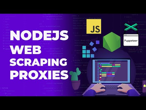 Web Scraping Any Site with Nodejs, Puppeteer, and Proxies