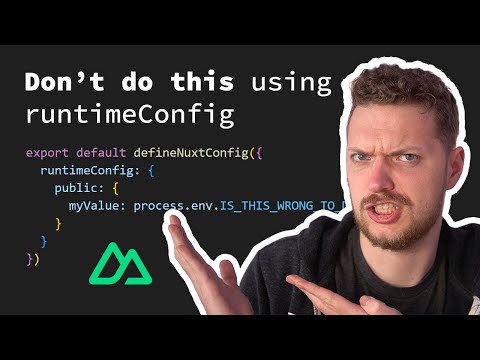 Nuxt's runtimeConfig - The most common mistake
