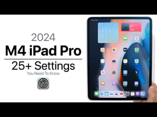 2024 iPad Pro M4 - 25+ Settings You Need To Know