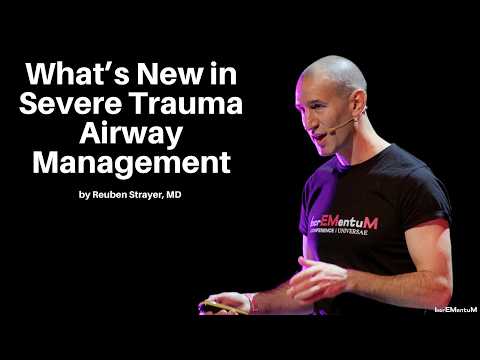 The Best Trauma Airway Plan is a Good Airway Plan | Incrementum On-Demand