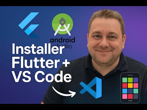 Installer Flutter + VS Code + Git | Tutoriel Flutter pour débutants