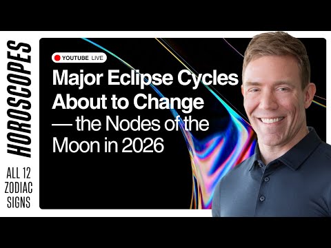 Major Eclipse Cycles About to Change โ the Nodes of the Moon in 2026 โ Horoscopes + Q&A