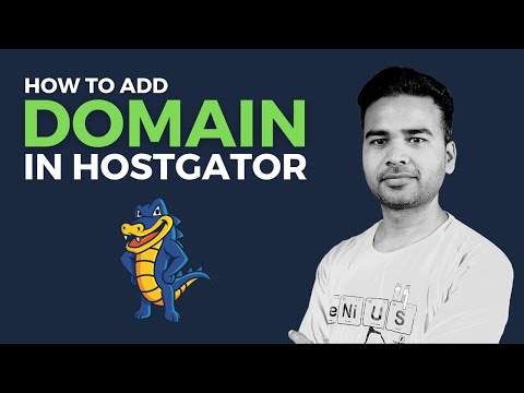 How to add domain in Hostgator Hosting