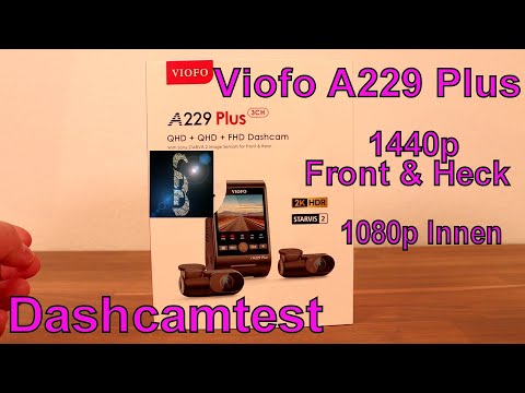 Dashcamtest Viofo A229 Plus 3Ch / 2Ch - 1440p Nachts Kennzeichen, am Tage nur bei Sonne UVP 260€